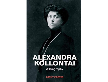 Livro Alexandra Kollontai de Cathy Porter (Inglês)