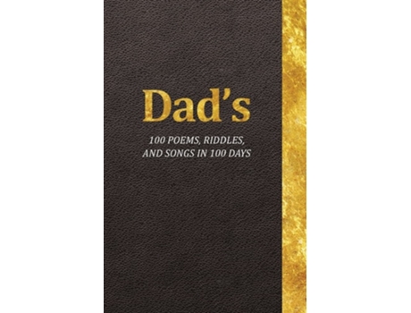 Livro Dads 100 Poems, Riddles, And Songs In 100 Days De Jeffrey Krueger (inglês)