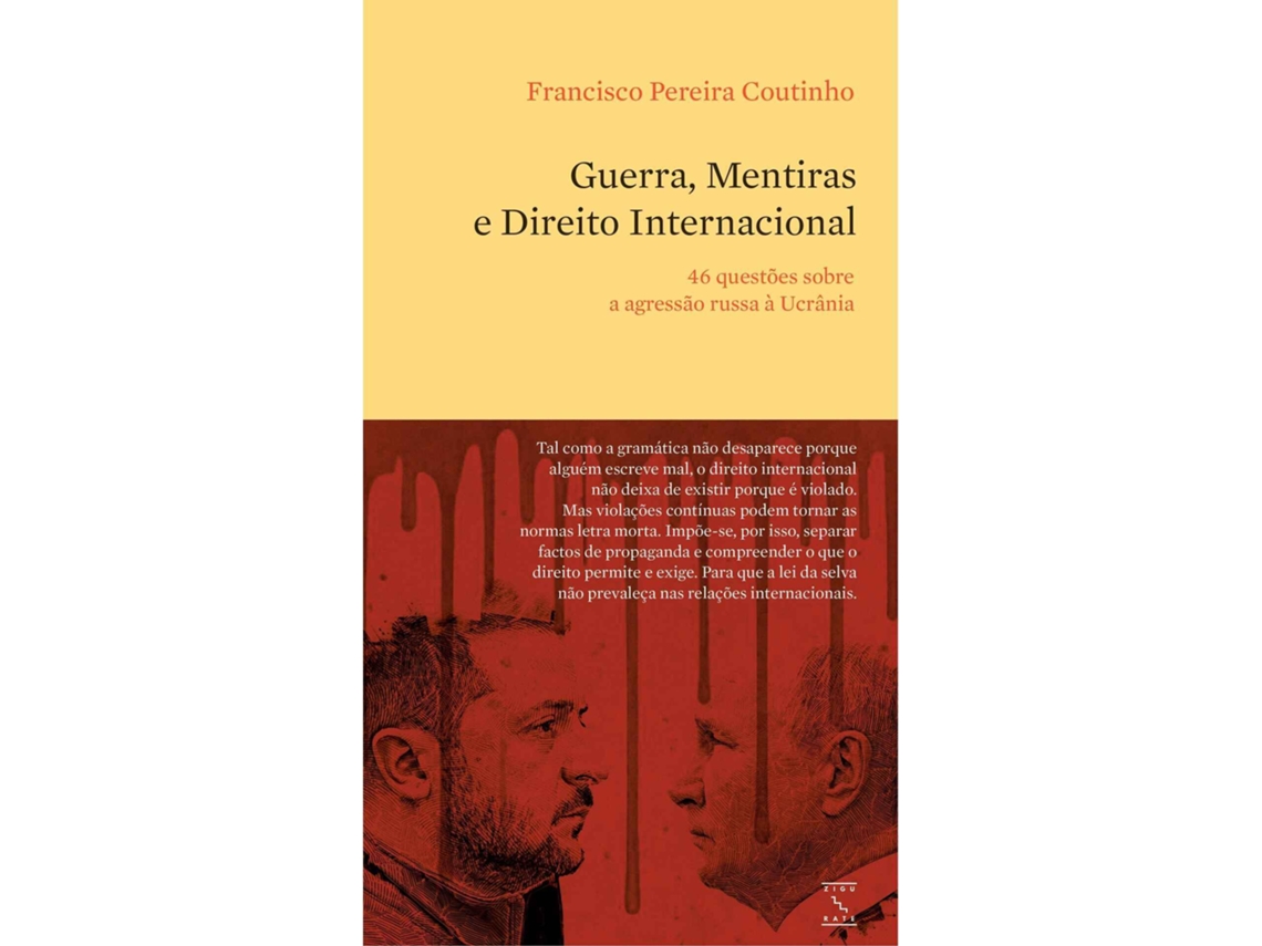 Guerra, Mentiras E Direito Internacional