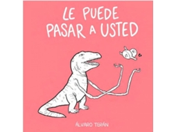 Livro Le Puede Pasar A Usted de Álvaro Terán Serrano (Espanhol)