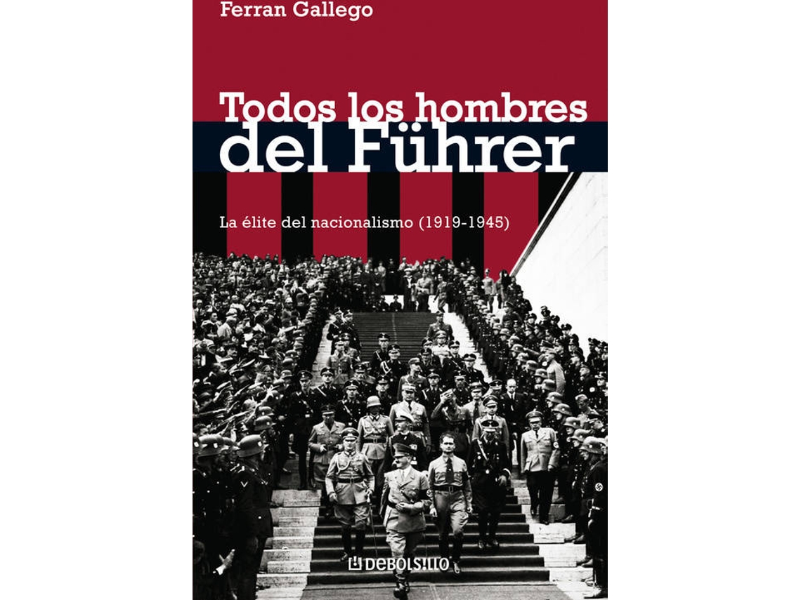 Livro Todos Los Hombres Del Fuhrer de Ferran Gallego (Espanhol)