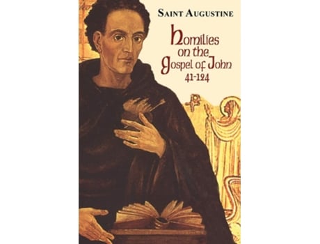 Livro Homilies On The Gospel Of John Study Edition De Saint Augustine (inglês)