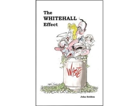 Livro the whitehall effect de john seddon (inglês)