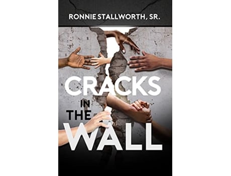 Livro Cracks in the Wall de Ronnie Stallworth Sr (Inglês)