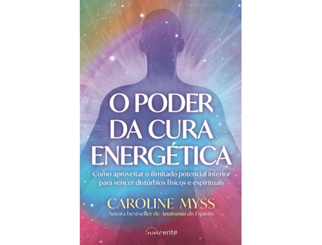 Livro O Poder Da Cura Energética De Caroline Myss (português)