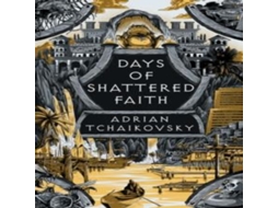 Livro Days of Shattered Faith de Adrian Tchaikovsky (Inglês)