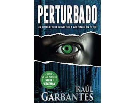 Livro Perturbado Un thriller de misterio y asesinos en serie Agentes del FBI Julia Stein y Hans Freeman Spanish Edition de Raúl Garbantes (Espanhol)