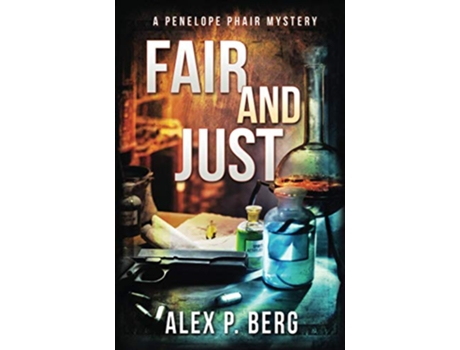 Livro Fair and Just A Supernatural Mystery Penelope Phair de Alex P Berg (Inglês)