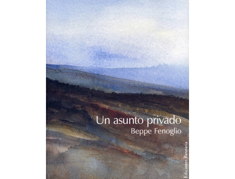 Livro Un Asunto Privado de Beppe Fenoglio (Espanhol)