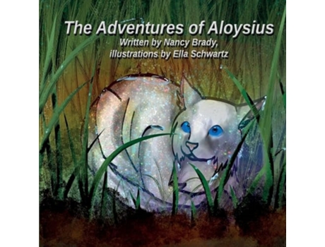 Livro The Adventures of Aloysius de Nancy Brady (Inglês)