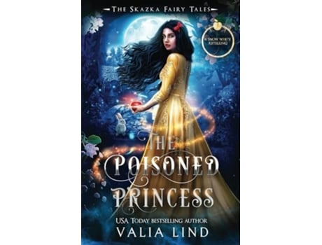 Livro The Poisoned Princess A Snow White Retelling de Valia Lind (Inglês)