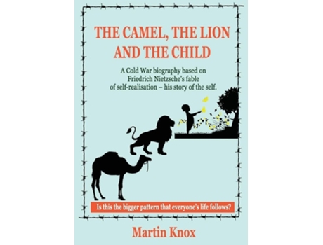 Livro The Camel, the Lion and the Child de Martin Knox (Inglês)