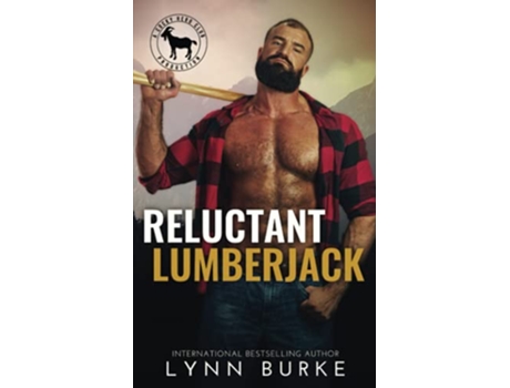 Livro Reluctant Lumberjack A Hero Club Novel de Lynn Burke (Inglês)