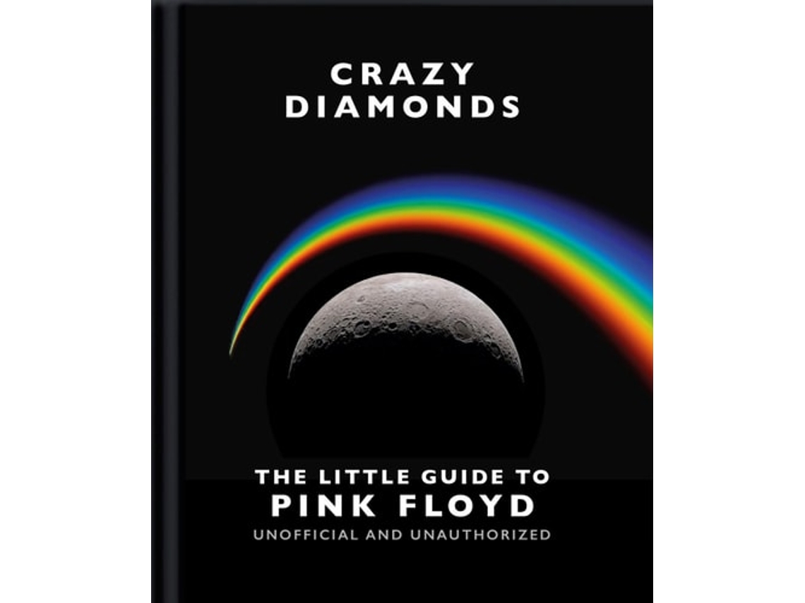 Livro Crazy Diamondsthe Little Guide To Pink Floyd De Orange Hippo (inglês - Capa Dura)