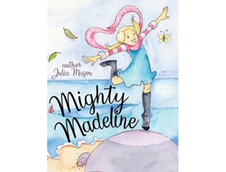 Livro Mighty Madeline De Julia Mason (inglês - Capa Dura)