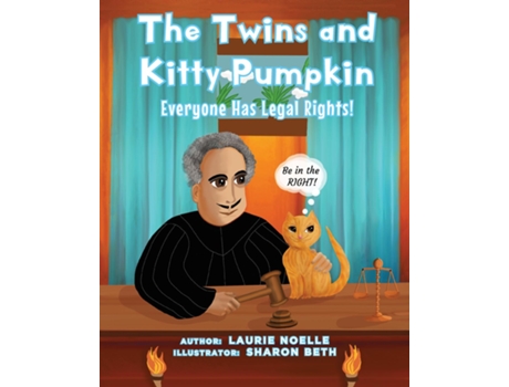 Livro The Twins and Kitty Pumpkin Everyone Has Legal Rights! de Laurie Noelle (Inglês)
