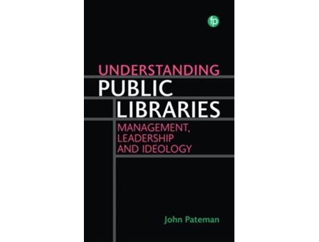 Livro Understanding Public Libraries de John Pateman (Inglês)