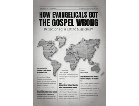 Livro HOW EVANGELICALS GOT THE GOSPEL WRONG REFLECTIONS OF A LATINO MISSIONARY de Wolfgang D Fernández (Inglês - Capa Dura)