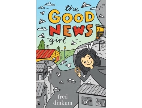 Livro The Good News Girl De Fred Dinkum (inglês)