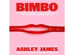 Livro Bimbo Ditch the Labels. Find Your Voice. Reclaim Your Confidence. de Ashley James (Inglês)