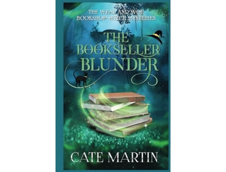 Livro The Bookseller Blunder A Weal amp Woe Bookshop Witch Mystery de Cate Martin (Inglês - Capa Dura)