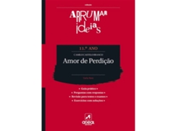 Livro Arrumar Ideias - Amor de Perdição - Camilo Castelo Branco - 11º Ano de Areal Editores (Português)