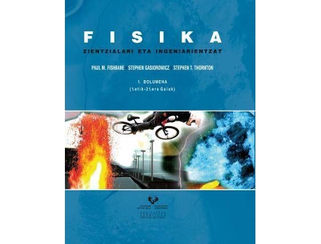 Livro Fisika Zientzialari Eta Ingeniarientzat. 1. Bolumena de Paul M. Fishbane Stephen Gasiorowicz T. Thornton (Espanhol)