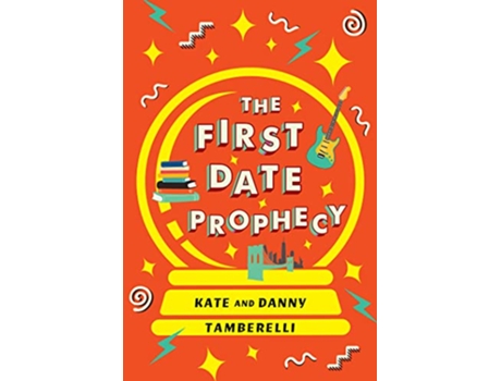 Livro First Date Prophecy de Kate Tamberelli e Danny Tamberelli (Inglês)