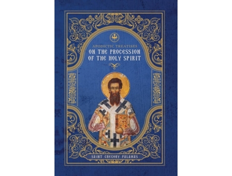 Livro Apodictic Treatises on the Procession of the Holy Spirit de St Gregory Palamas (Inglês - Capa Dura)