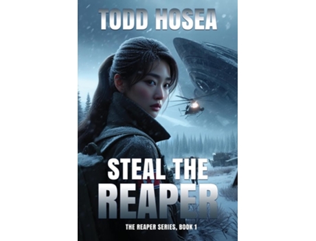 Livro Steal the Reaper de Todd Hosea (Inglês)