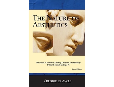 Livro The Nature of Aesthetics DEFINING LITERATURE, ARTamp BEAUTY de Christopher Angle (Inglês)