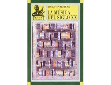 ZEBLAZE - Livro Musica Del Siglo XX de Robert Morgan Livro Musica Del Siglo XX de Robert Morgan