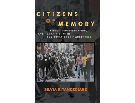 Livro citizens of memory de silvia r. tandeciarz (inglês)