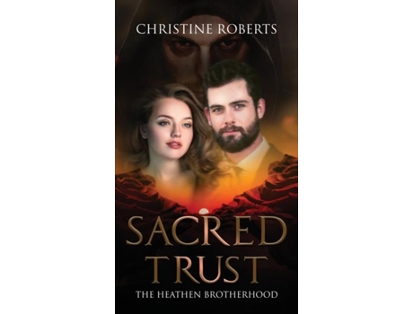 Livro The Heathen Brotherhood Sacred Trust De Christine Roberts (inglês)