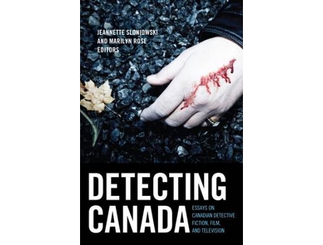 Livro detecting canada de edited by jeannette sloniowski , edited by marilyn rose (inglês)