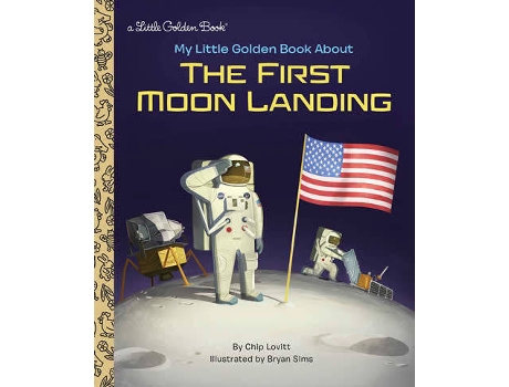 Livro My Little Golden Book About The First Moon Landing de Charles Lovitt