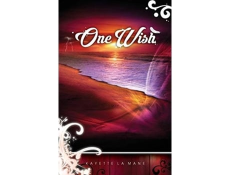 Livro One Wish Rising Sun Saga Book 1 De Kayette La Mane (inglês)