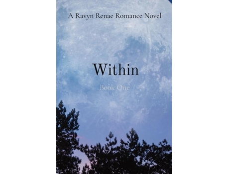 Livro Within Book One De Ravyn Renae (inglês)