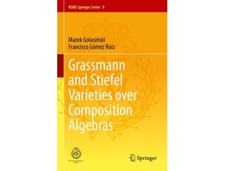 Livro Grassmann and Stiefel Varieties over Composition Algebras de Marek Golasinski e Francisco Gómez Ruiz (Inglês - Capa Dura)