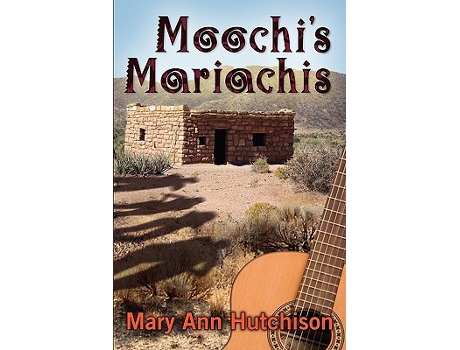 Livro Moochis Mariachis de Mary Ann Hutchison (Inglês)