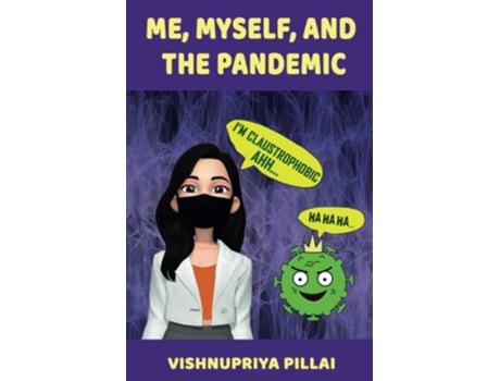 Livro Me, Myself, And The Pandemic De Vishnupriya Pillai (inglês)