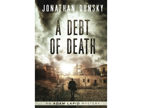 Livro A Debt Of Death De Jonathan Dunsky (inglês - Capa Dura)