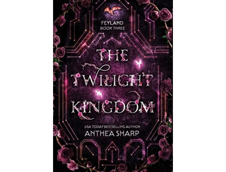 Livro Twilight Kingdom de Anthea Sharp (Inglês - Capa Dura)