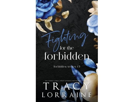 Livro Fighting for the Forbidden A Stepbrother Romance de Tracy Lorraine (Inglês)