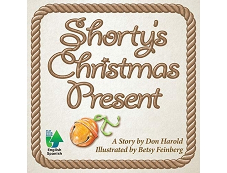 Livro Shortys Christmas Present De Don Harold (inglês)