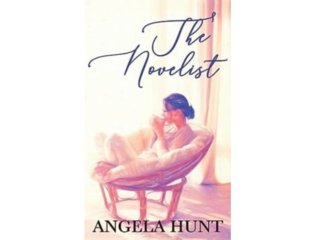 Livro The Novelist de Angela E Hunt (Inglês - Capa Dura)