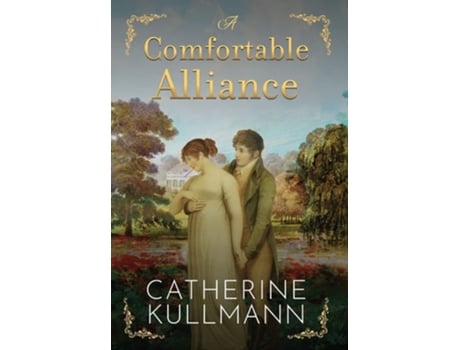 Livro A Comfortable Alliance De Catherine Kullmann (inglês - Capa Dura)