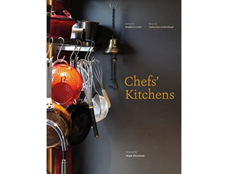 Livro Chefs Kitchens de Crafti, Stephen et al. (Inglês)