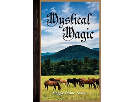 Livro Mystical Magic De Maggie Taylor-saville (inglês)