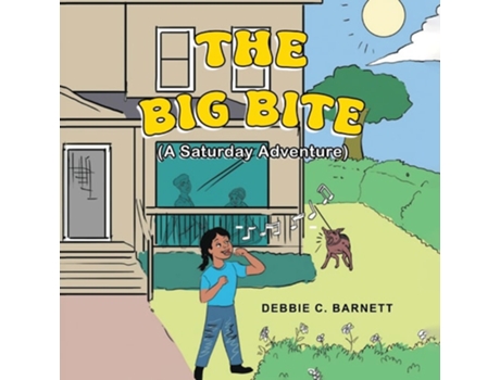 Livro The Big Bite A Saturday Adventure de Debbie C Barnett (Inglês)